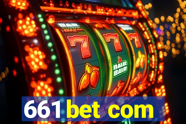 661 bet com